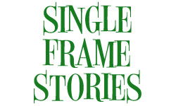 "Single Frame Stories" in stylized typography (Ed Roman from House Industries and Ed Benguiat) and a link to Single Frame Stories posts on iRez