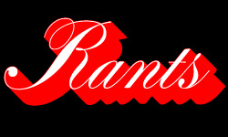 Stylized text link to "Rants" or Ranting posts on iRez