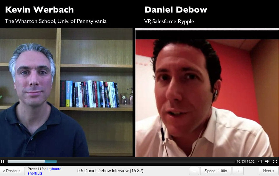 ScreenCap of Kevin Werbach, Coursera / Wharton School, interviewing Daniel Debow, VP Salesforce / Rypple