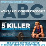Poster for Avatar Blogger Crossfit challenging avatar bloggers to push beyond their limits