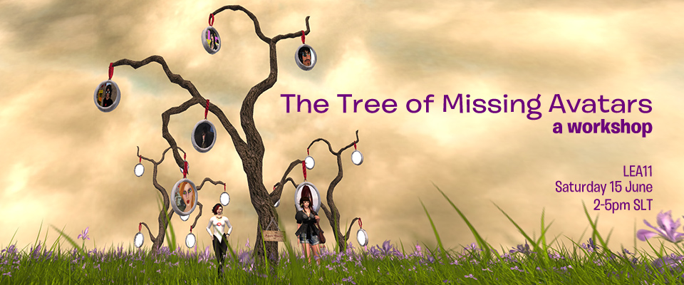 Poster for Agnes Sharple's "The Tree of Missing Avatars" workshop